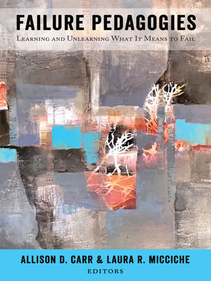 cover image of Failure Pedagogies